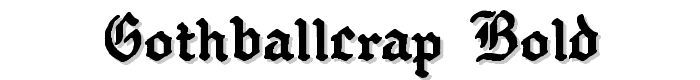 GothBallCrap Bold font